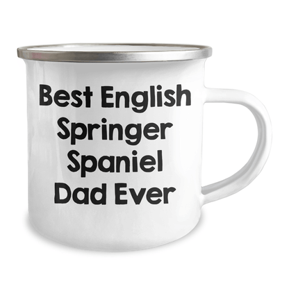 Funny English Springer Spaniel Dog Camping Mug Gifts from Men for English Springer Spaniel Dog Dad Ever - Best Gift for Father's Day - Victory Thru Vision 