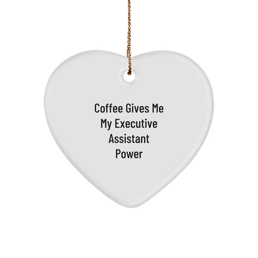 Funny Executive Assistant Gifts from, Inspirational Coffee Quote Heart Ornament for, Christmas Unique Gifts for Executive Assistants - Victory Thru Vision