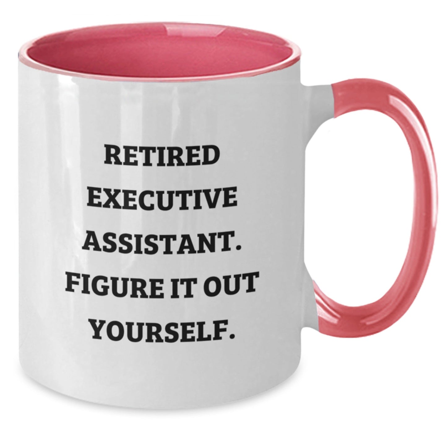 Funny Executive Assistant Gifts - Two Tone Coffee Mug, 'Figure It Out Yourself.' Quote, Perfect Birthday Unique Gift for Men or Women from Coworkers or Family - Victory Thru Vision