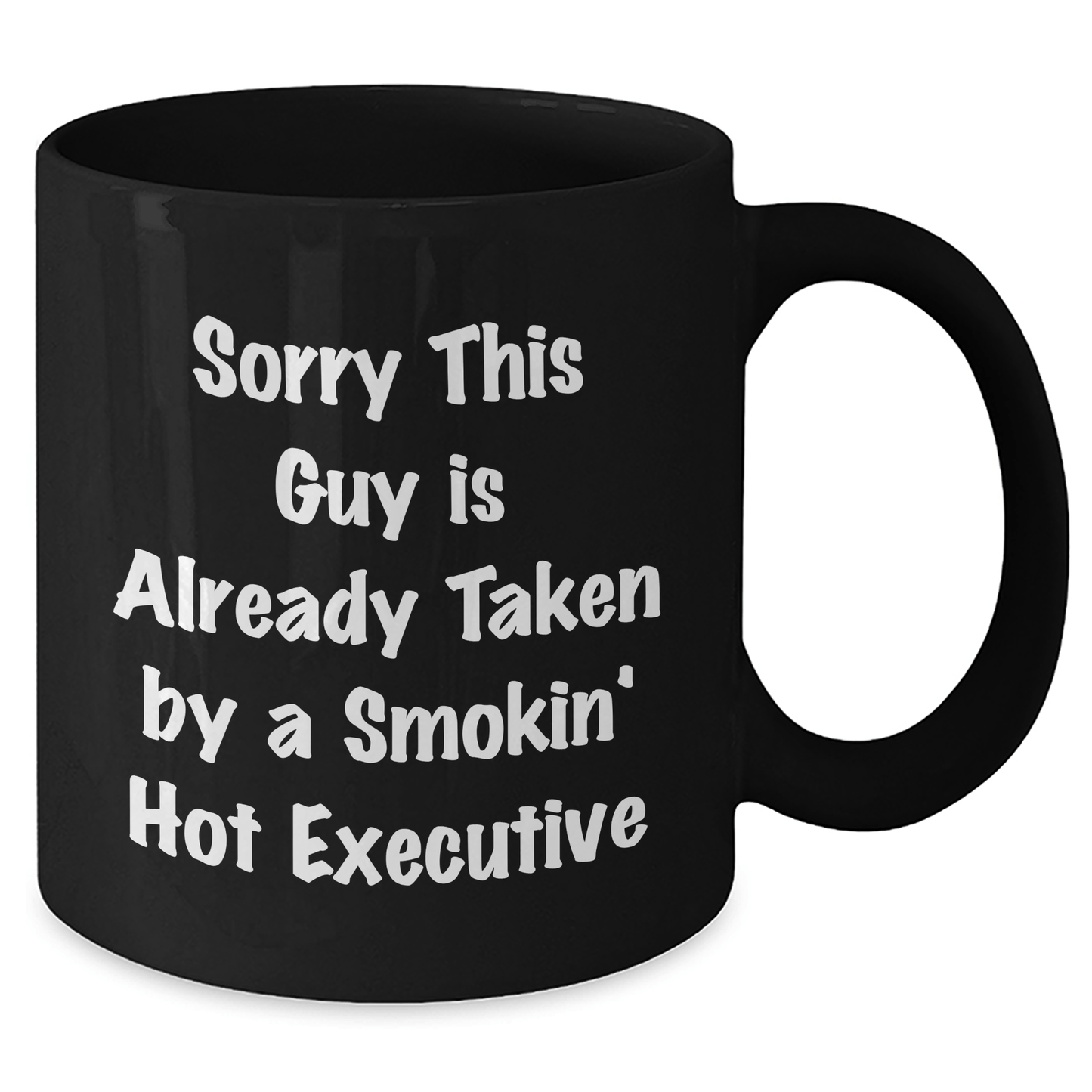 Funny Executive Mugs Gifts for Graduation from Coworkers, Black Ceramic Coffee Mugs with Sorry This Guy Is Already Taken By A Smokin' Hot Executive Quote, Gifts for Executive Men - Victory Thru Vision 