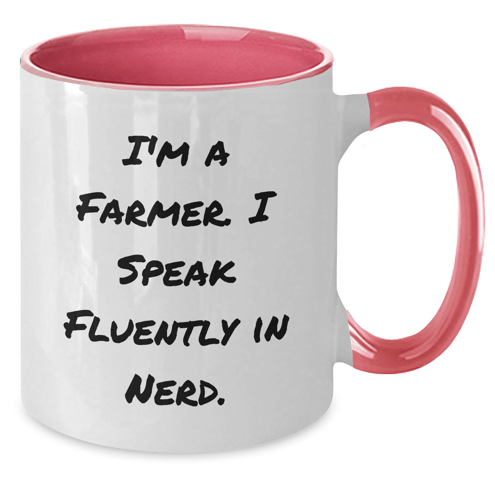 Funny Farmer Gifts from Men to Friends for Graduation - I'm A Farmer. I Speak Fluently In genius. Two Tone Coffee Mug - Victory Thru Vision