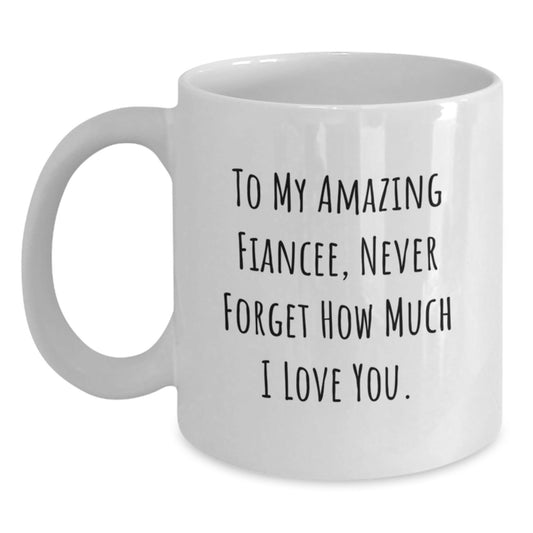 Funny Fiancee Gifts from Men to Amazing Fiancee, White Coffee Mug with Inspirational Quote, Perfect Graduation Unique Gifts - Victory Thru Vision