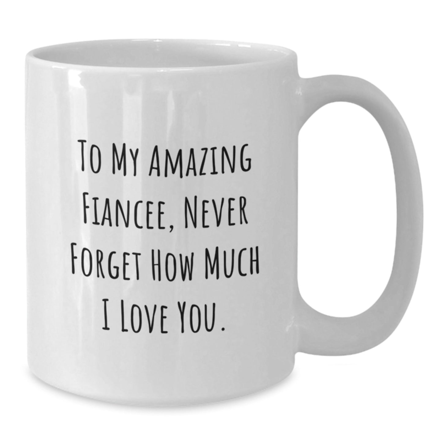 Funny Fiancee Gifts from Men to Amazing Fiancee, White Coffee Mug with Inspirational Quote, Perfect Graduation Unique Gifts - Victory Thru Vision