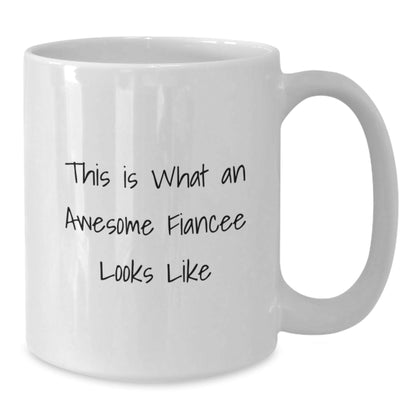 Funny Fiancee White Coffee Mugs for Her - Gifts from Men, Women, Friends, Coworkers and Family - This Is What An Awesome Fiancee Looks Like, White Coffee Mug for Graduation - Victory Thru Vision