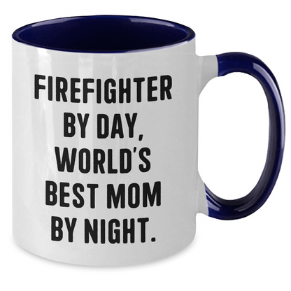 Funny Firefighter Gifts from Mom - Firefighter By Day, World's Best Mom By Night. Two Tone Coffee Mug for Father's Day - Victory Thru Vision 