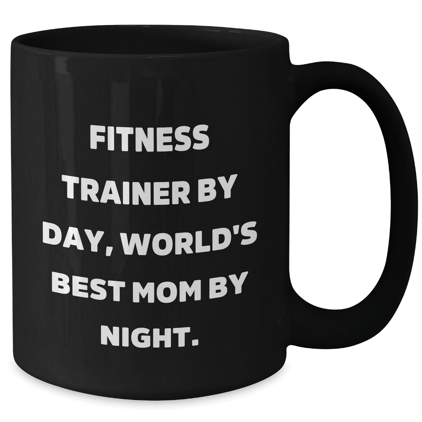 Funny Fitness Trainer Gifts - 'Fitness Trainer By Day, World's Best Mom By Night.' Black Coffee Mug, Dad's Father's Day Unique Gifts from Family, Friends, or Coworkers for Fitness Trainers - Victory Thru Vision 