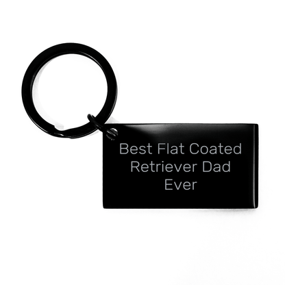 Funny Flat Coated Retriever Dog Keychain Gifts from Family for Father's Day - 'Best Flat Coated Retriever Dad Ever' - Victory Thru Vision 