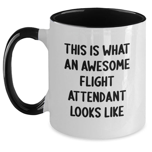 Funny Flight Attendant Gifts from Friends for Flight Attendants, This Is What An Awesome Flight Attendant Looks Like, Two Tone Coffee Mug for Graduation - Victory Thru Vision