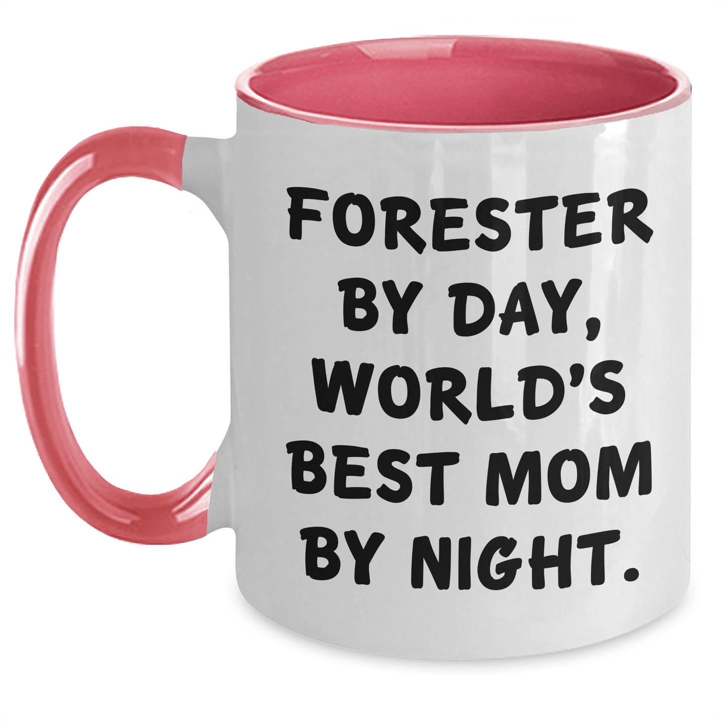 Funny Forester Gifts by Day, World's Best Mom by Night Two Tone Mug for Her - Gifts from Mom to Forester, Unique Mother's Day Unique Gift Ideas - Victory Thru Vision 