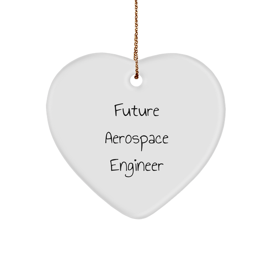 Funny Future Aerospace Engineer Gifts from Friends for Christmas - Heart Ornament with 'Future Aerospace Engineer, Reach for the Stars!' Quote - Victory Thru Vision