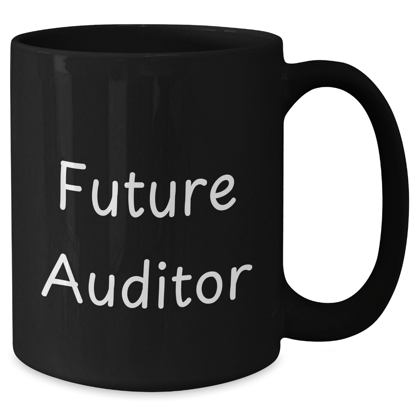 Funny Future Auditor Graduation Gifts from Friends - Inspirational Black Coffee Mug, 'You're the Future of Auditing' - Victory Thru Vision