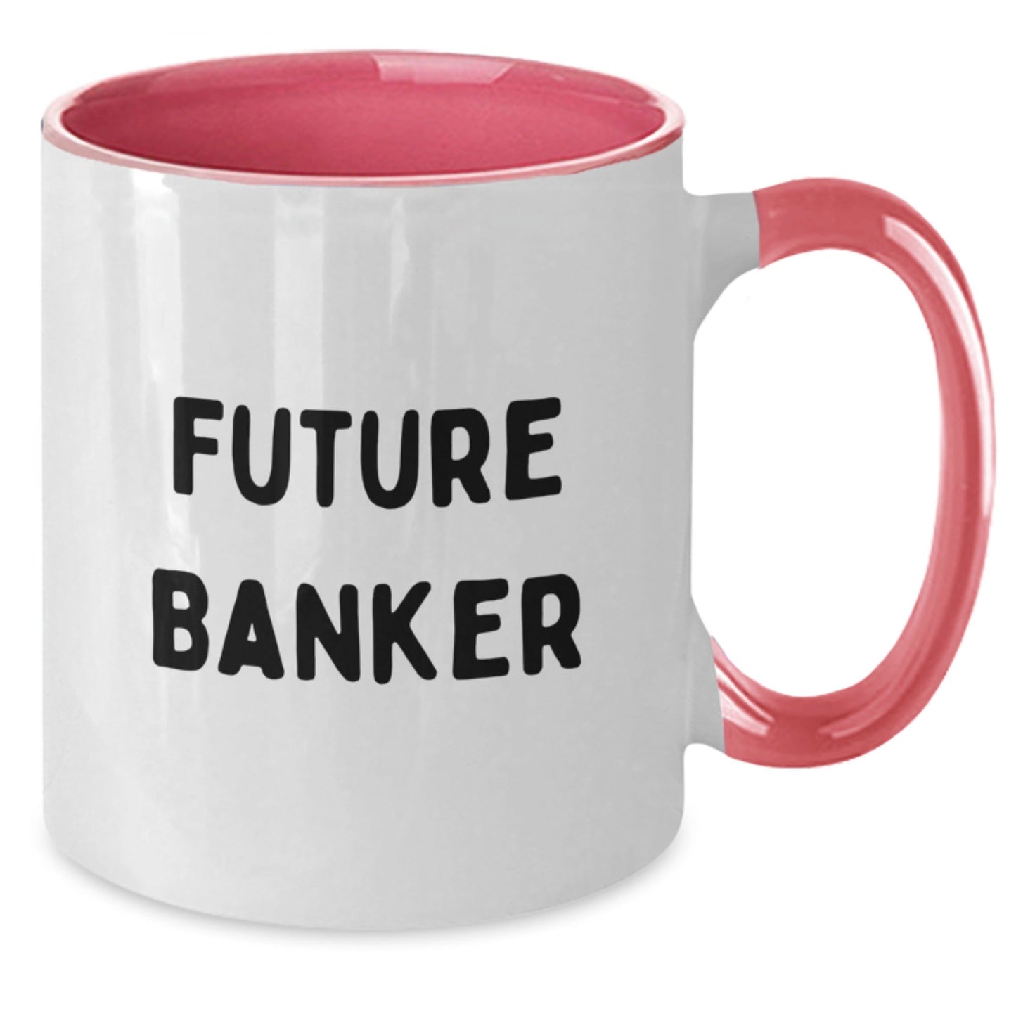 Funny Future Banker Gifts from Friends, Cute Two Tone Coffee Mug for Banker, Graduation Unique Gifts - Victory Thru Vision