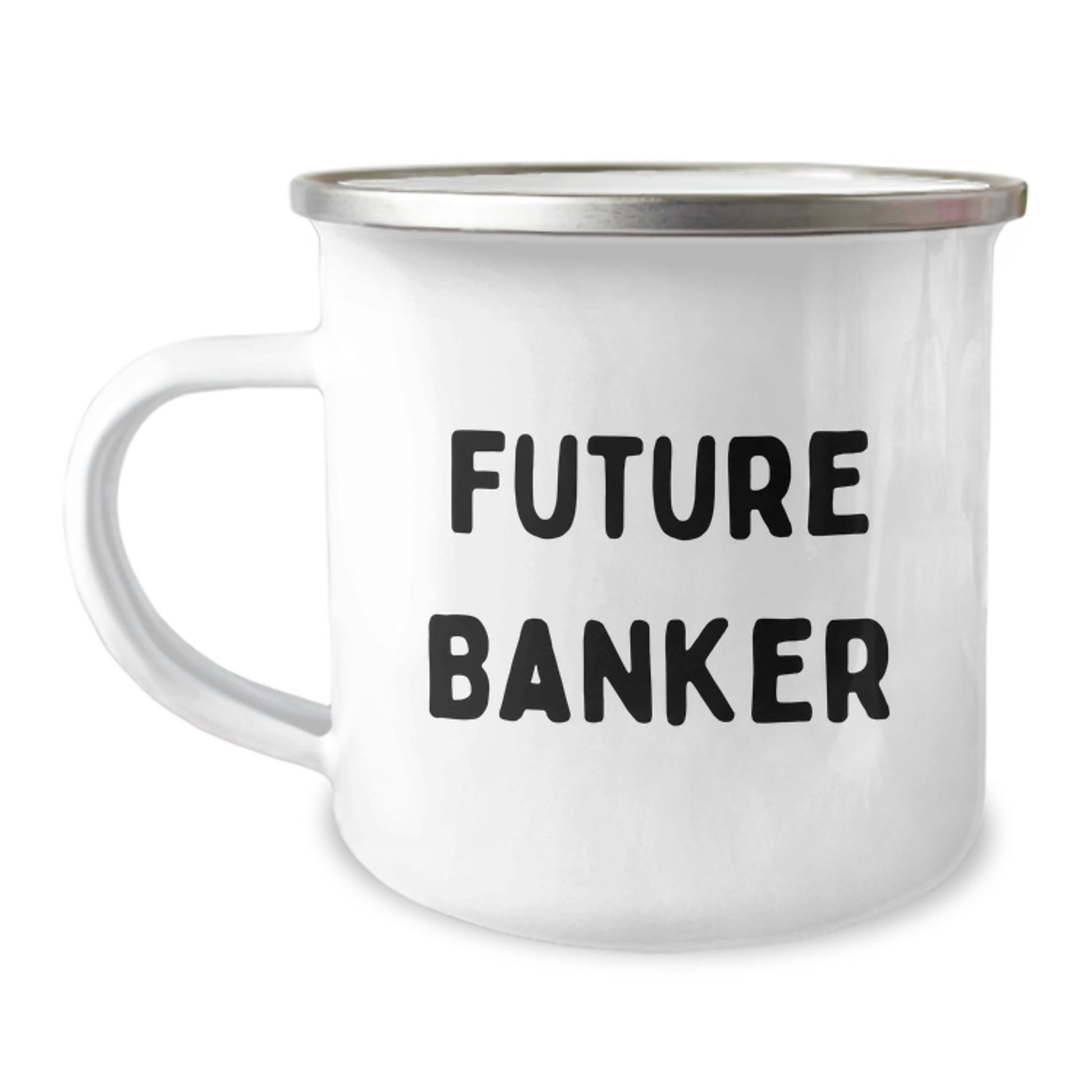 Funny Future Banker Gifts from Friends for Graduation, Camping Mug with Inspirational Quote, 12 oz Stainless Steel with Enamel Finish - Victory Thru Vision