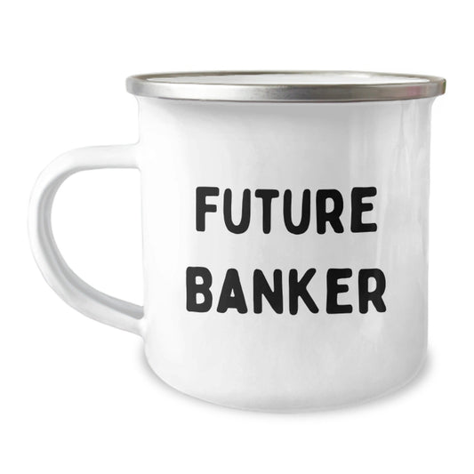 Funny Future Banker Gifts from Friends for Graduation, Camping Mug with Inspirational Quote, 12 oz Stainless Steel with Enamel Finish - Victory Thru Vision