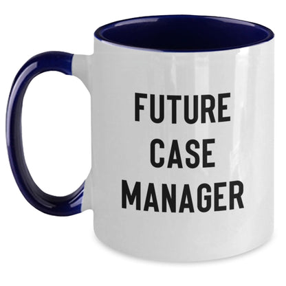 Funny Future Case Manager Gifts from Friends, Coworkers, or Family - Inspirational Two Tone Coffee Mug for Graduation - Victory Thru Vision
