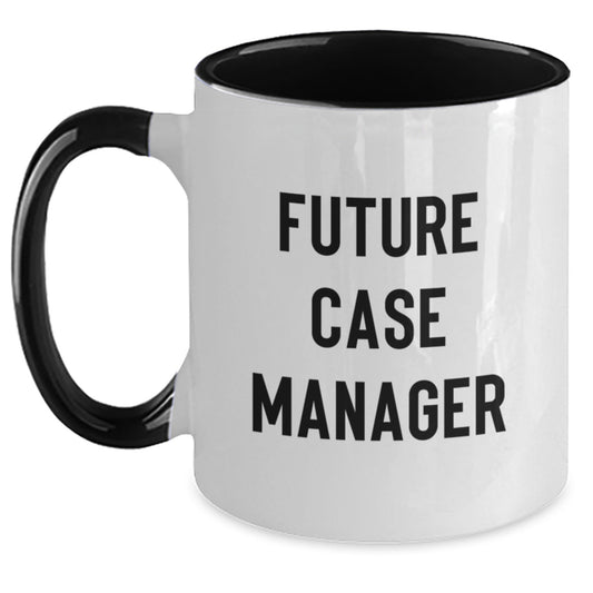 Funny Future Case Manager Gifts from Friends, Coworkers, or Family - Inspirational Two Tone Coffee Mug for Graduation - Victory Thru Vision