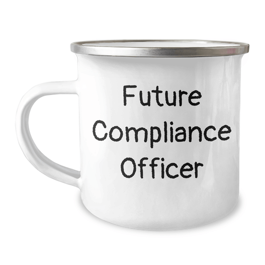 Funny Future Compliance Officer Gifts from Family - Inspirational Camping Mug for Graduation, 12 oz Stainless Steel with Enamel Finish, Gifts for Compliance Officer - Victory Thru Vision