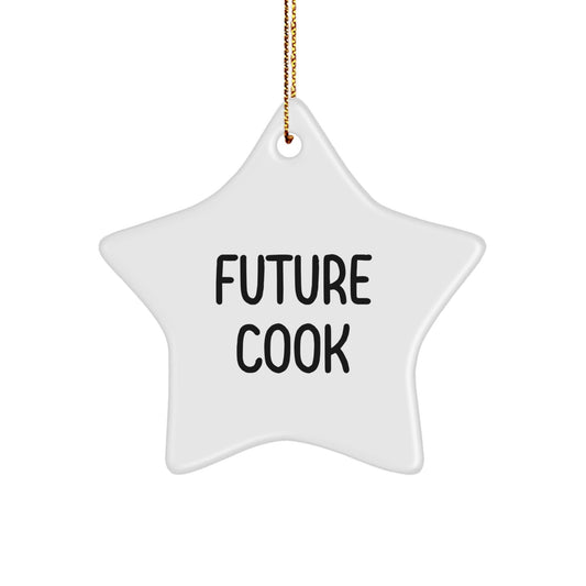 Funny Future Cook Gifts from Friends - Cook Star Ornament for Christmas - 'Future Cook' Quote - Victory Thru Vision