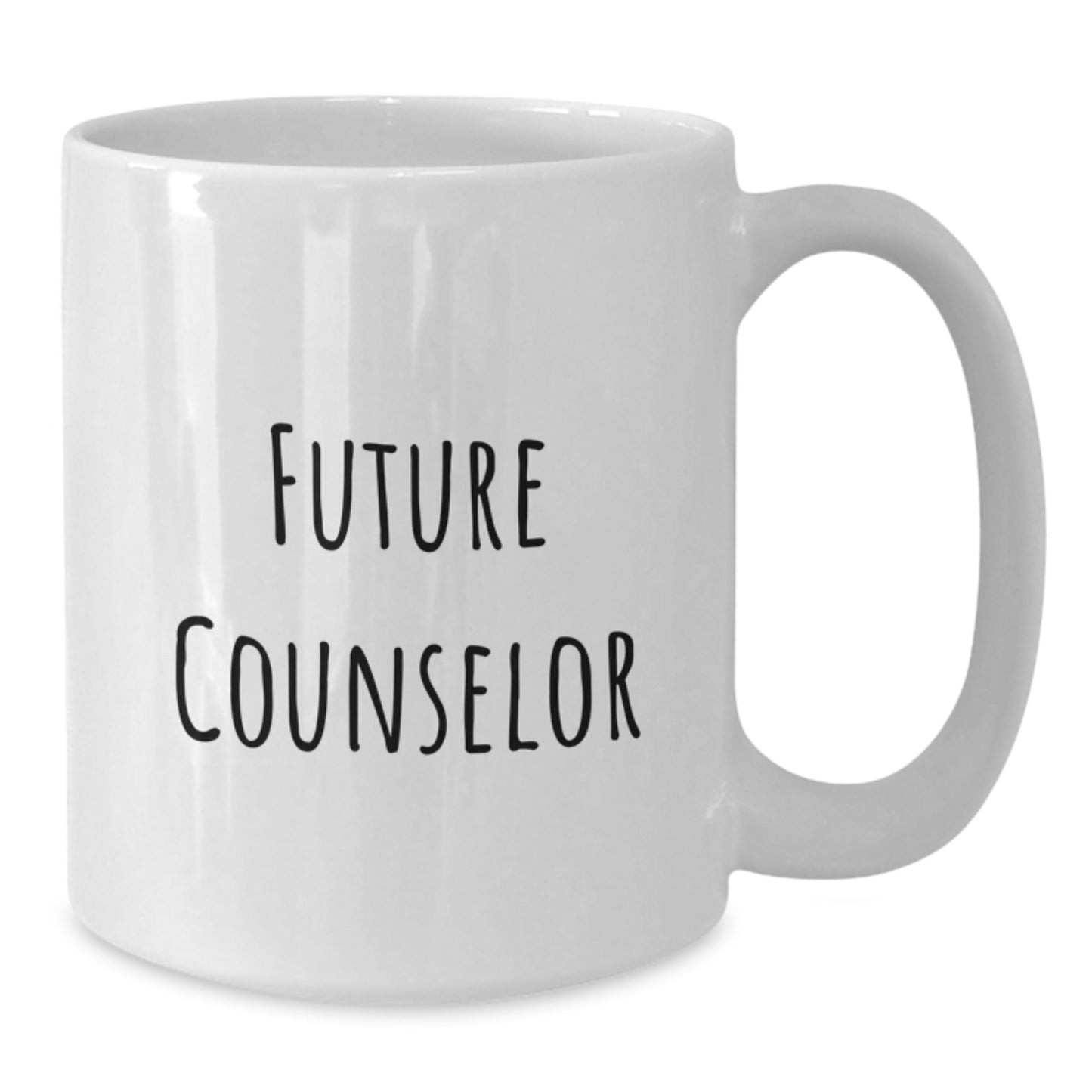 Funny Future Counselor Inspirational Quote Gifts for Counselors from Family Graduation Unique White Coffee Mug, 11oz or 15oz - Victory Thru Vision