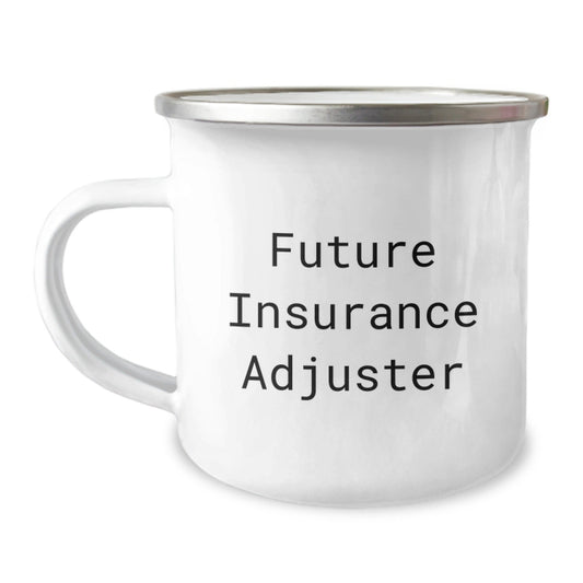 Funny Future Insurance Adjuster Gifts from Family to Friends - Inspirational Camping Mug for Graduation Celebration - Victory Thru Vision