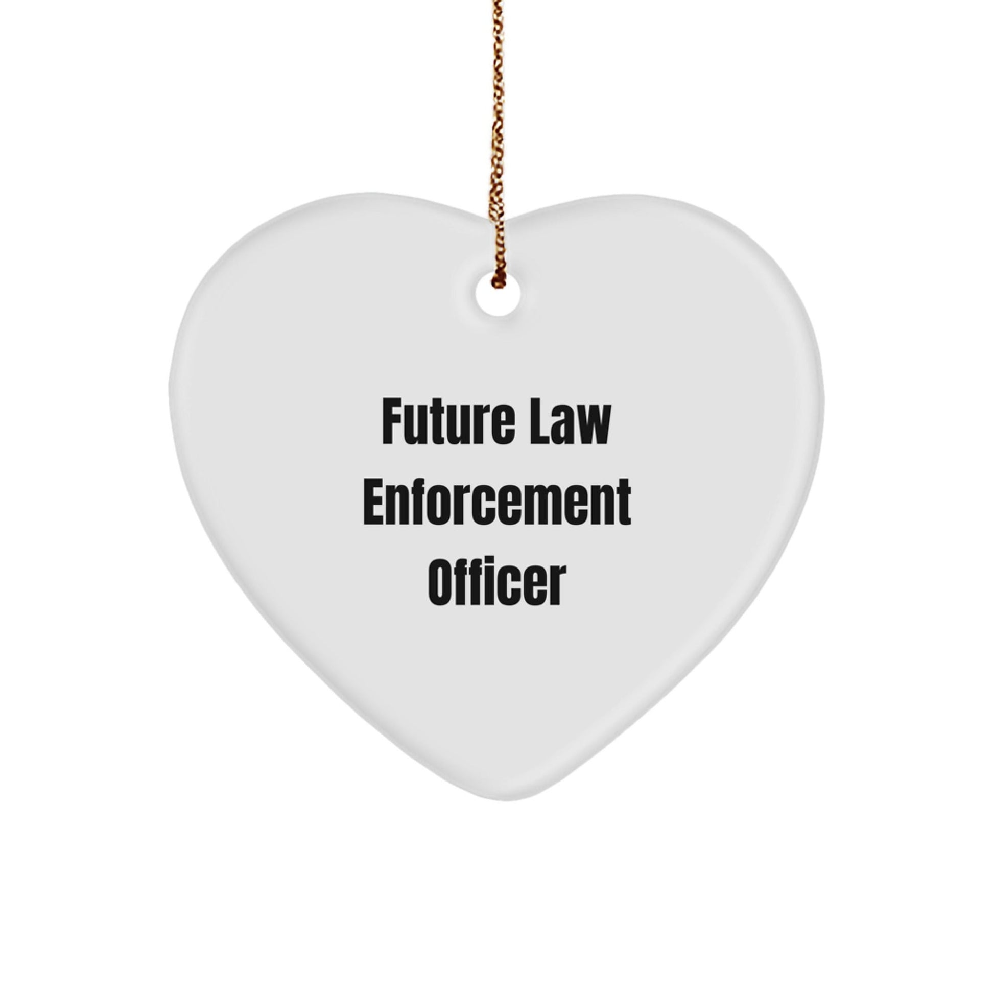 Funny Future Law Enforcement Officer Gifts from Family - Heart Ornament Christmas Memorable Present for Men and Women - Victory Thru Vision