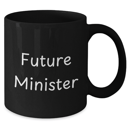 Funny Future Minister Gifts from Friends, Inspirational Black Coffee Mug for Minister, 'Future Minister' Quote, Graduation Unique Gifts - Victory Thru Vision