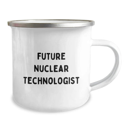 Funny Future Nuclear Technologist Gifts from Family - 'You're a - ma - zing!' Nuclear Tech Graduation Camping Mug - Victory Thru Vision