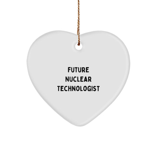 Funny Future Nuclear Technologist Heart Ornament Gifts from Family for Christmas, Inspirational Quote - Victory Thru Vision