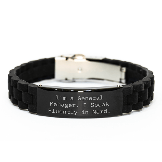 Funny General Manager Gifts from Friends for Graduation Unique General Manager Glide lock Clasp Bracelet, I'm A General Manager. I Speak Fluently In genius. - Victory Thru Vision