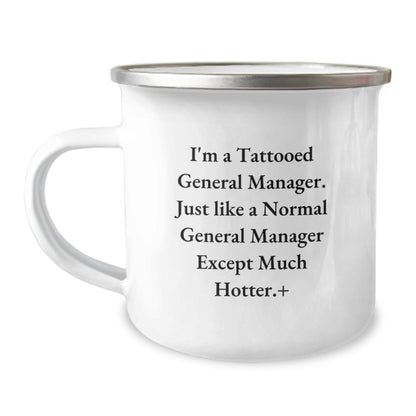 Funny General Manager Gifts from Friends - 'I'm A Tattooed General Manager...' Camping Mug for Men, Women, Graduation, Unique Gifts - Victory Thru Vision