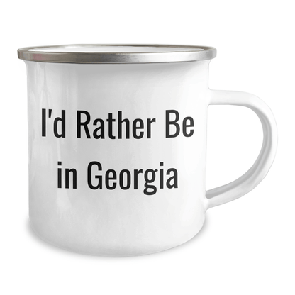 Funny Georgia Gifts for Him, I'd Rather Be In Georgia Camping Mug, Unique Graduation Mugs for Men from Friends, Coworkers, Family, 12 oz Stainless Steel with Enamel Finish, Permanent Printing - Victory Thru Vision 