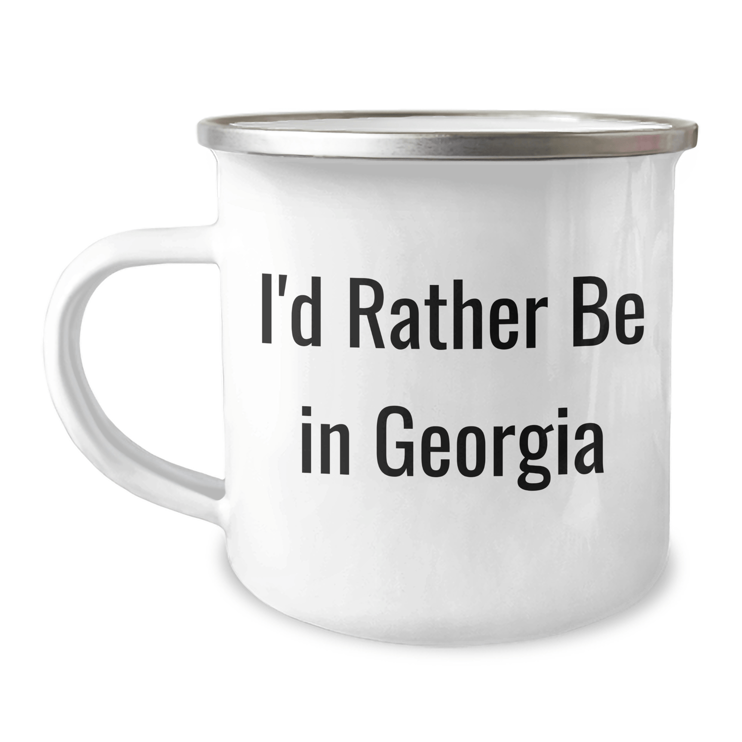 Funny Georgia Gifts for Him, I'd Rather Be In Georgia Camping Mug, Unique Graduation Mugs for Men from Friends, Coworkers, Family, 12 oz Stainless Steel with Enamel Finish, Permanent Printing - Victory Thru Vision 