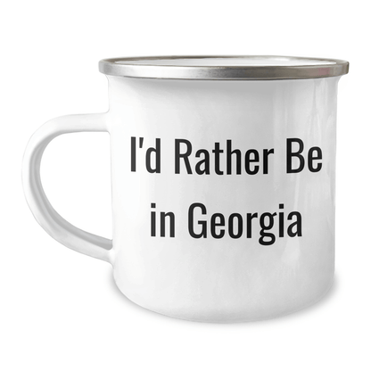 Funny Georgia Gifts for Him, I'd Rather Be In Georgia Camping Mug, Unique Graduation Mugs for Men from Friends, Coworkers, Family, 12 oz Stainless Steel with Enamel Finish, Permanent Printing - Victory Thru Vision 
