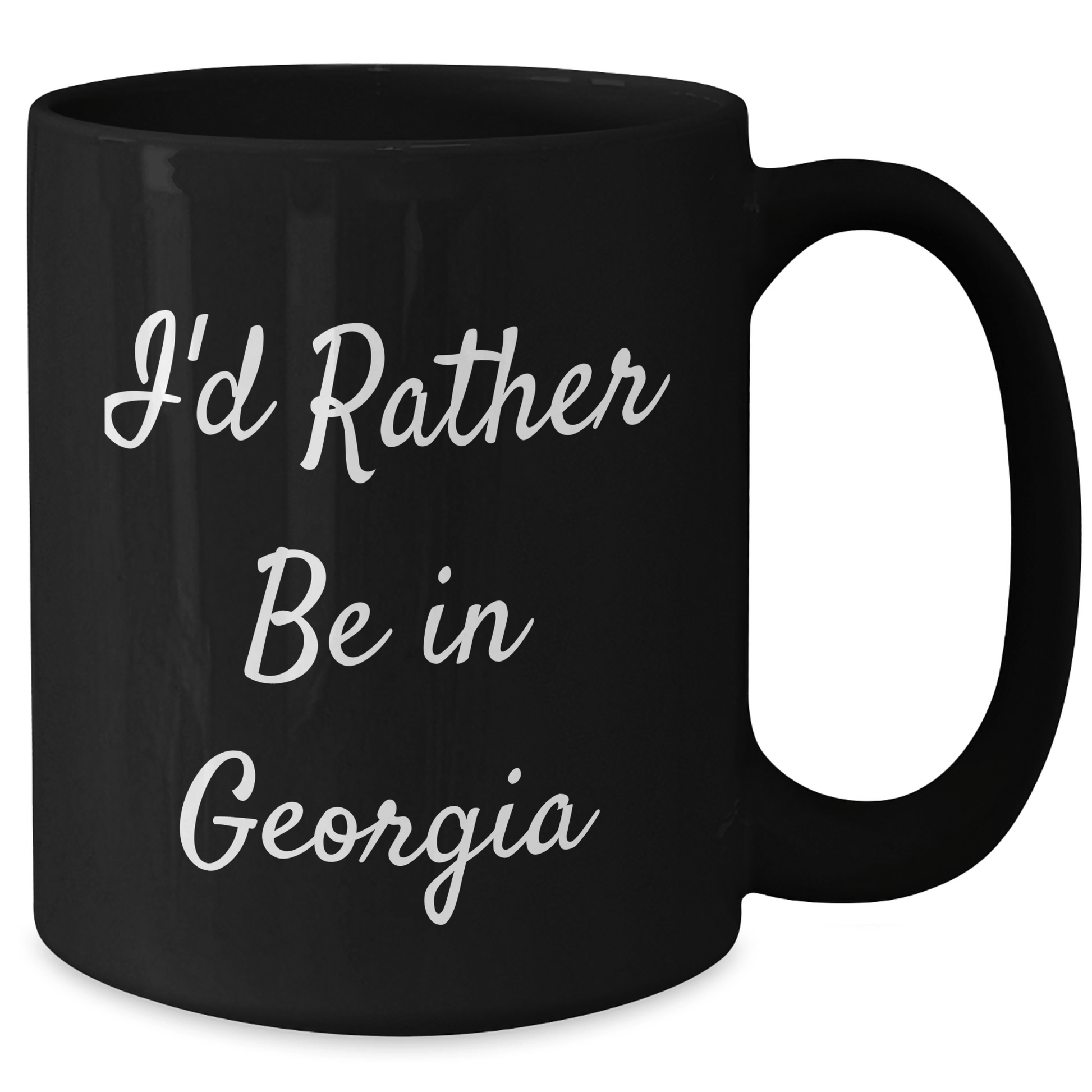 Funny Georgia Gifts 'I'd Rather Be In Georgia' Black Coffee Mug for Georgia Lovers, Graduation Unique Gifts for Men, Women, Friends, Coworkers, Family - Victory Thru Vision 