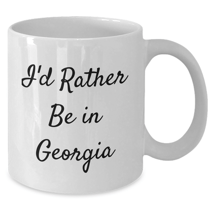 Funny Georgia White Coffee Mug Gifts from Friends and Family for Graduation, 'I'd Rather Be In Georgia' Quote, 11oz or 15oz Capacity, Microwave and Dishwasher Safe - Victory Thru Vision 