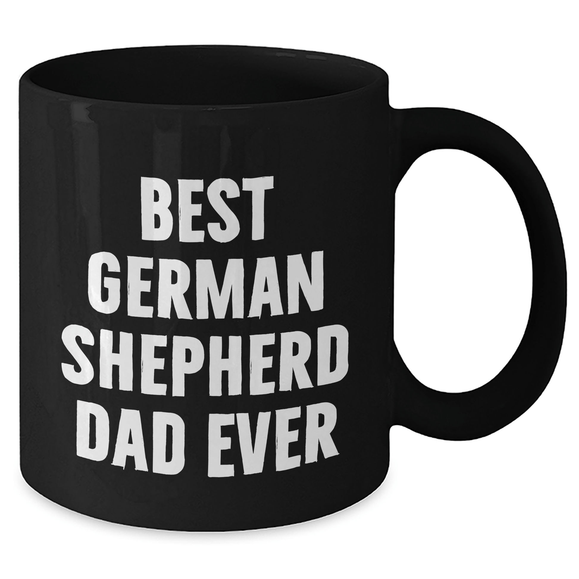 Funny German Shepherd Dad Ever Gifts for Men from Family on Father's Day Black Coffee Mug - Victory Thru Vision 