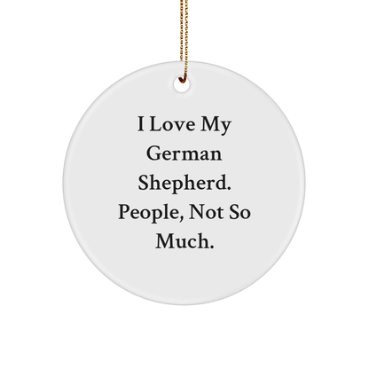 Funny German Shepherd Dog Gifts from Friends, Unique Circle Ornaments for Men, Women, German Shepherd Dog Lovers, and Christmas Unique Gifts - Victory Thru Vision 