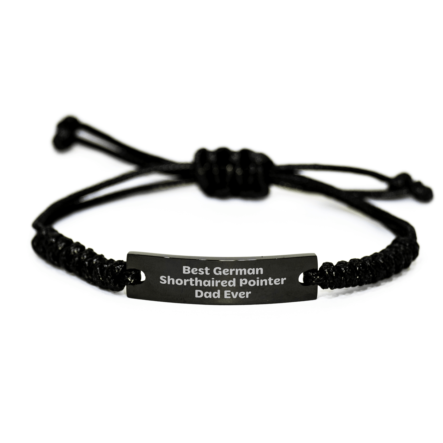 Funny German Shorthaired Pointer Dad Gifts, Best German Shorthaired Pointer Dog Ever Rope Bracelte, Adjustable Black Rope for Men, Father's Day Unique Gifts from Family - Victory Thru Vision 