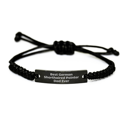 Funny German Shorthaired Pointer Dad Gifts, Best German Shorthaired Pointer Dog Ever Rope Bracelte, Adjustable Black Rope for Men, Father's Day Unique Gifts from Family - Victory Thru Vision 