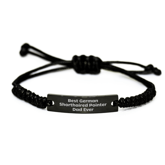 Funny German Shorthaired Pointer Dad Gifts, Best German Shorthaired Pointer Dog Ever Rope Bracelte, Adjustable Black Rope for Men, Father's Day Unique Gifts from Family - Victory Thru Vision 