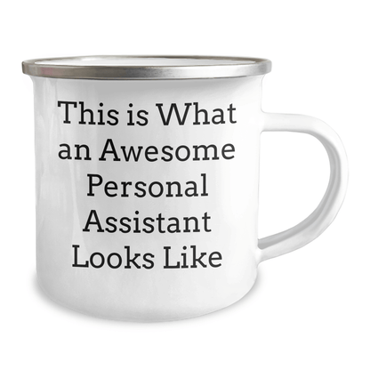 Funny Gift from Friends to Family - Personal Assistant Camping Mug, Graduation Unique Gifts, This Is What An Awesome Personal Assistant Looks Like - Victory Thru Vision