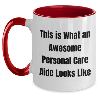 Funny Gifts from Friends for Awesome Personal Care Aide, Two Tone Coffee Mug - This Is What An Awesome Personal Care Aide Looks Like, Graduation Unique Gifts - Victory Thru Vision 