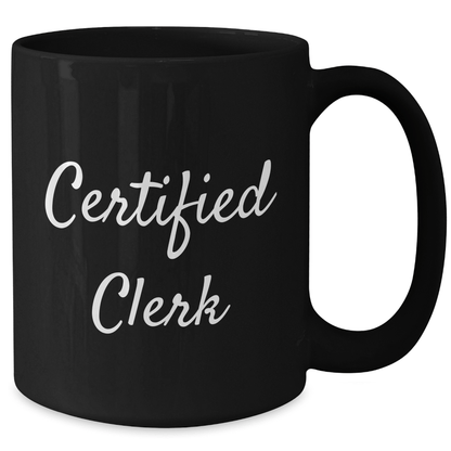 Funny Gifts from Friends to Certified Clerks - Black Coffee Mug for Father's Day - Victory Thru Vision