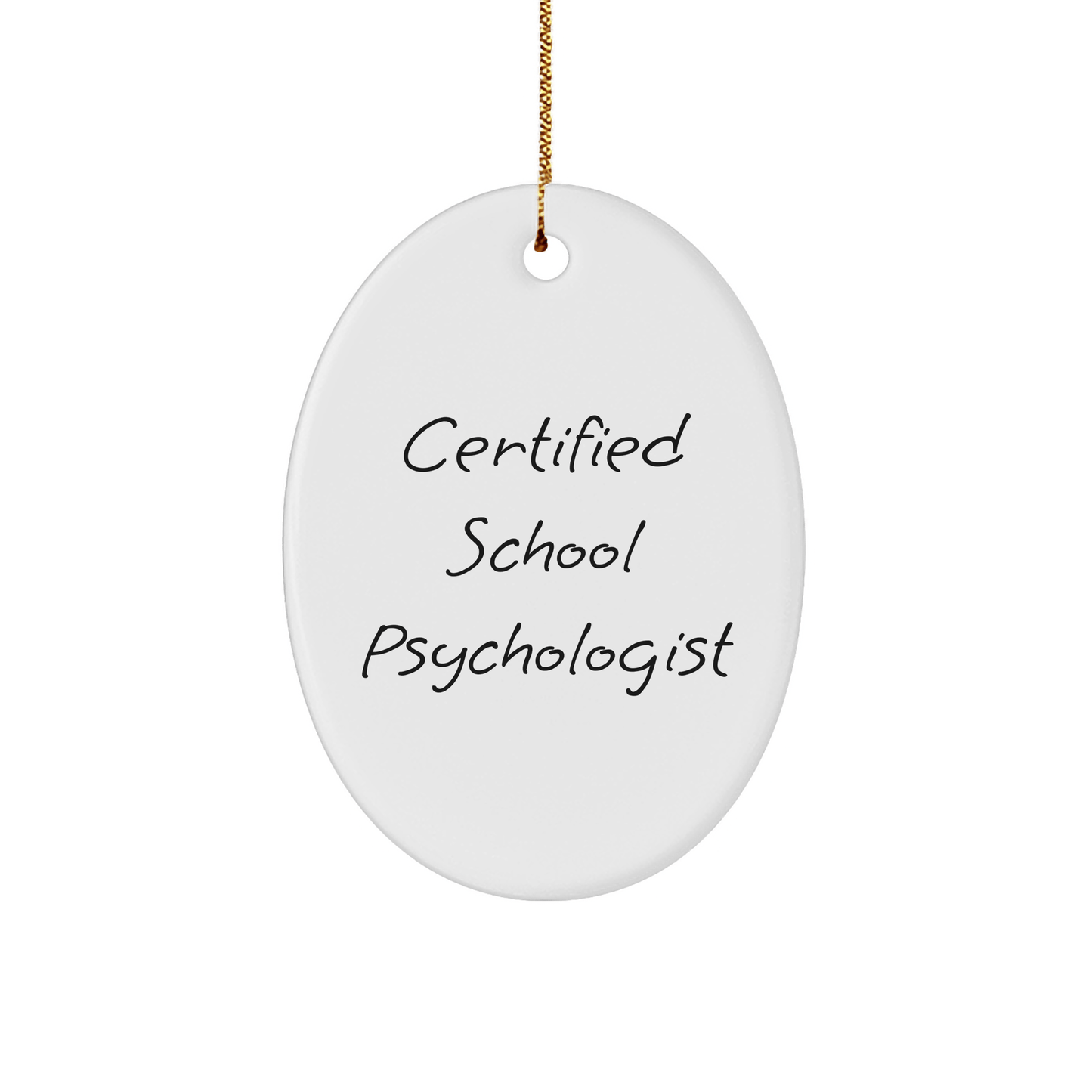 Funny Gifts from Men to School Psychologist Friends - Oval Ornament, White, 3.25' Tall, Christmas Unique Gifts - Victory Thru Vision 