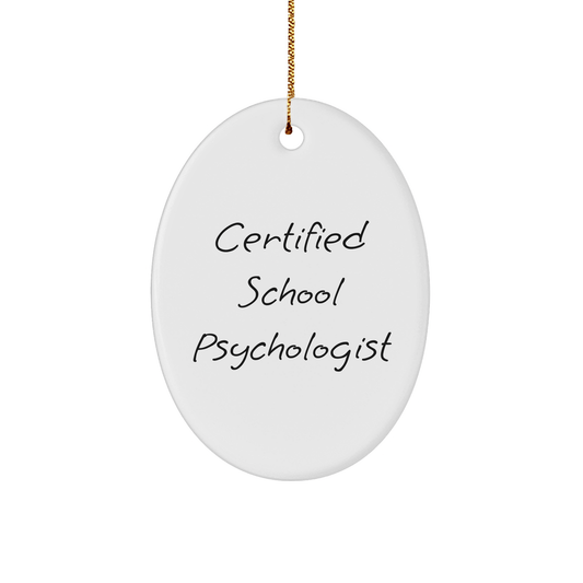 Funny Gifts from Men to School Psychologist Friends - Oval Ornament, White, 3.25' Tall, Christmas Unique Gifts - Victory Thru Vision 