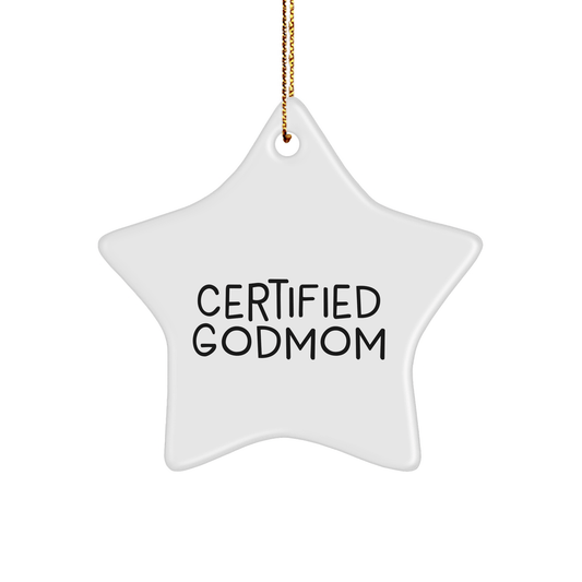 Funny Godmom Certified Gifts from Family for Christmas Unique Star Ornament - Victory Thru Vision 
