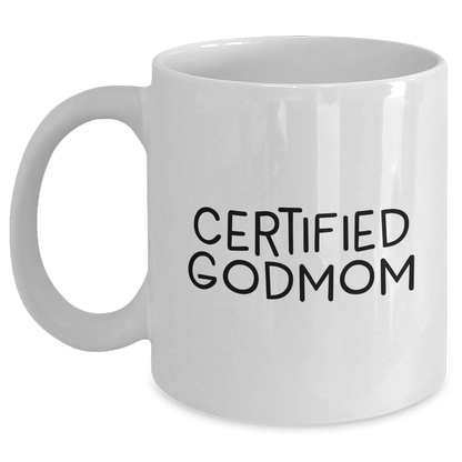 Funny Godmom Quote White Coffee Mug Gifts from Men for Dad's Day - Victory Thru Vision 