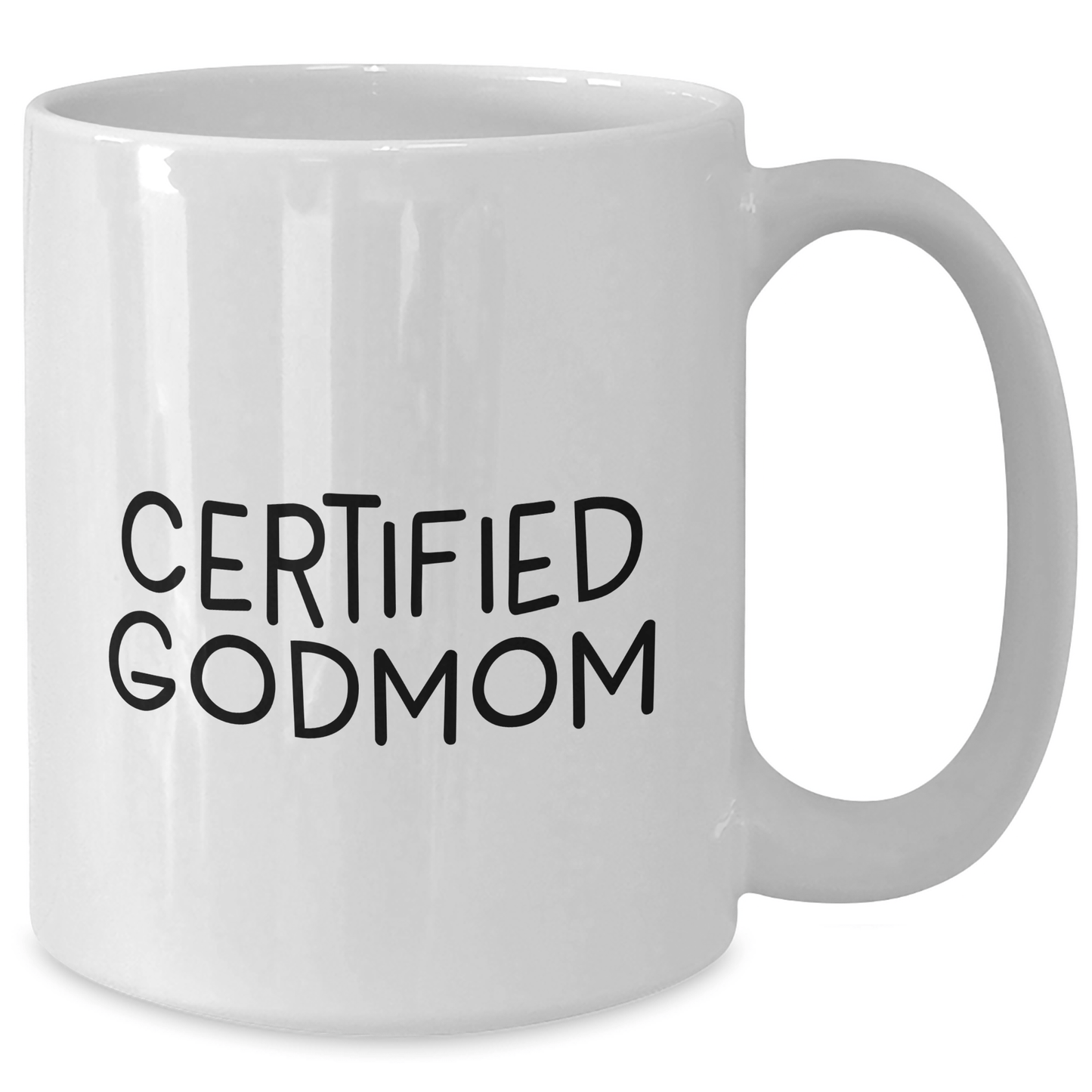 Funny Godmom Quote White Coffee Mug Gifts from Men for Dad's Day - Victory Thru Vision 
