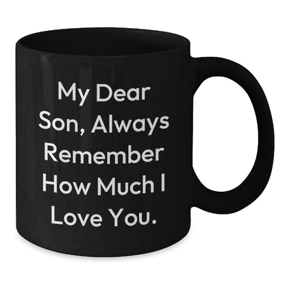 Funny Graduation Gifts for Son, My Dear Son, Black Coffee Mug, Unique Graduation Presents - Victory Thru Vision