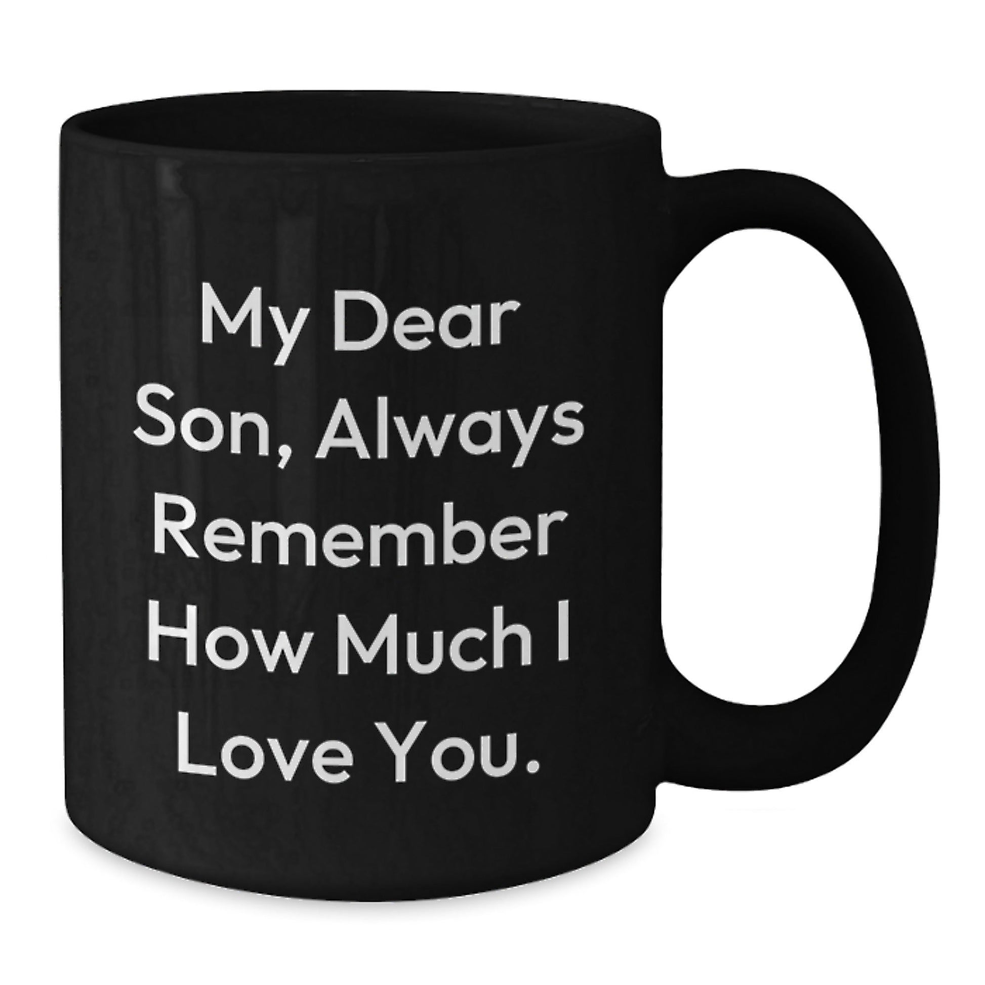 Funny Graduation Gifts for Son, My Dear Son, Black Coffee Mug, Unique Graduation Presents - Victory Thru Vision